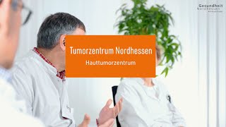 Das Hauttumorzentrum im Tumorzentrum Nordhessen
