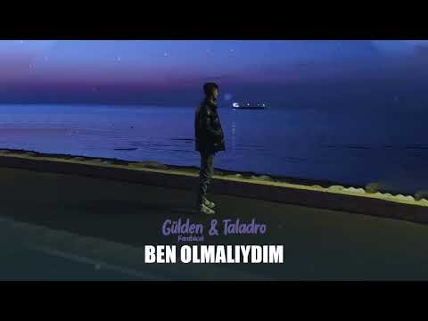 Gülden Karaböcek & Taladro   Ben Olmalıydım