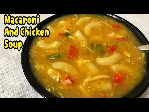 How To Make Macaroni And Chicken Soup / New Soup Recipe By Yasmin's Cooking Video