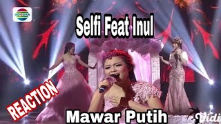 Download lagu SELFI DUET INUL - MAWAR PUTIH TOP 4 DAA4 | REACTION mp3 Download lagu SELFI DUET INUL - MAWAR PUTIH TOP 4 DAA4 | REACTION mp3