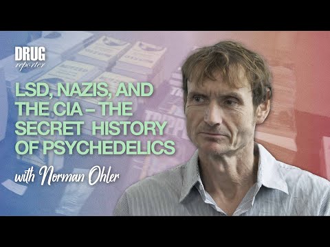 LSD, Nazis, and the CIA – The Secret History of Psychedelics with Norman Ohler