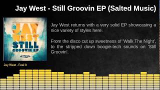 Jay West - Still Groovin EP (Salted Music)