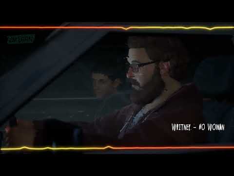 Whitney - No Woman | Life is Strange 2