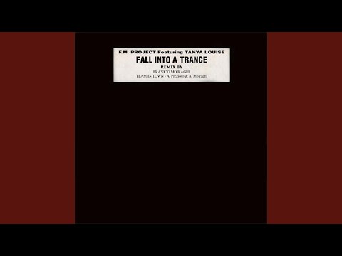 Fall Into a Trance (feat. Tanya Louise)