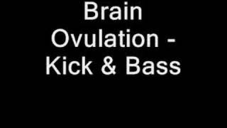 Brain Ovulation - Kick & Bass good quality