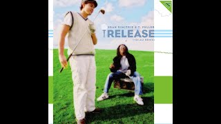 Sean Dimitrie & T. Fuller – The Release(DJ Ali Remix)