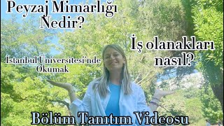 PEYZAJ MİMARLIĞI NEDİR? NERELERDE ÇALIŞIRLAR? | İSTANBUL ÜNİVERSİTESİ’