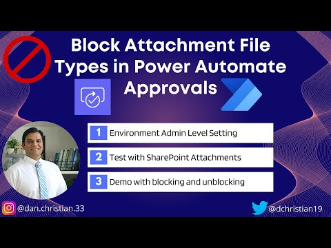 Block Attachment File Types in Power Automate Approvals Block Attachment File Types in Power Automate Approvals