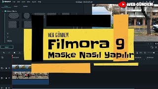 Filmora 9 ve 8'de Maskeleme Nasıl Yapılır | Filmora 9 Mask Effect