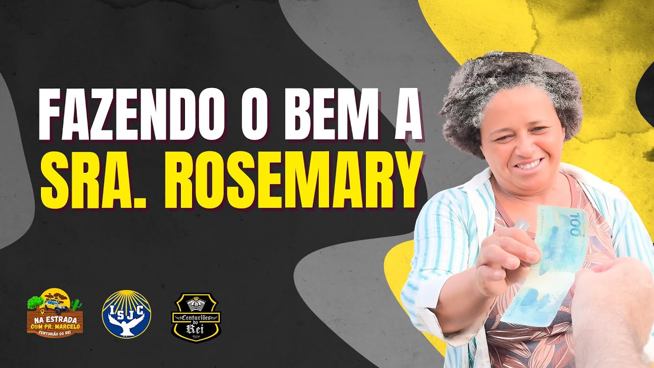 Fazendo o Bem a Sra. Rosemary | Pr. Marcelo Centurião | 27/04/2025