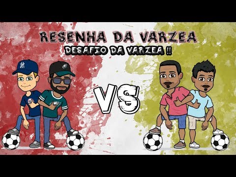 Desafio da Varzea | #1  ft. Entre Amigos e Ressaca