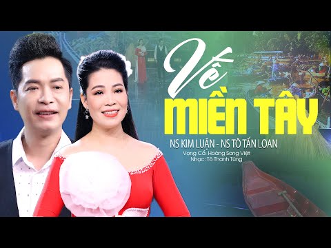 Ảnh bài hát Về Miền Tây - Thể hiện bởi Tô Tấn Loan