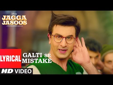 Galti Se Mistake (Lyric Video) [OST by Arijit Singh & Amit Mishra]