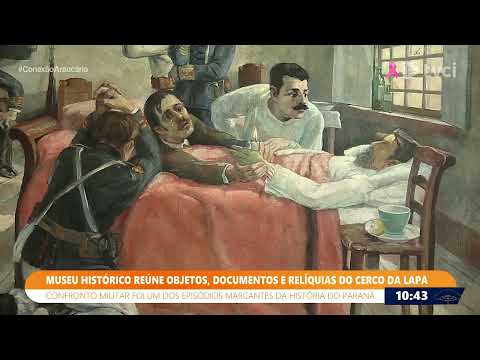 MUSEU HISTÓRICO REÚNE OBJETOS, DOCUMENTOS E RELÍQUIAS DO CERCO DA LAPA.