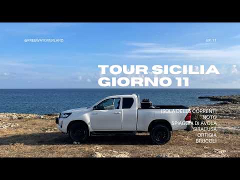 TOUR SICILIA - Giorno 11 | Isola delle correnti | Noto | Avola | Siracusa | Ortigia | Brucoli
