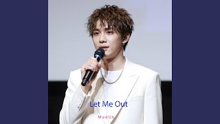 Let Me Out