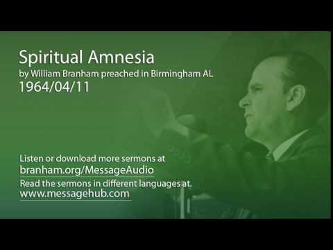 Spiritual Amnesia (William Branham 64/04/11)