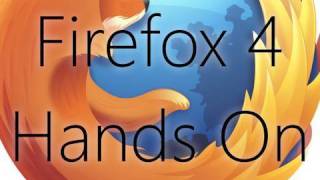 Firefox 4 Beta Hands On