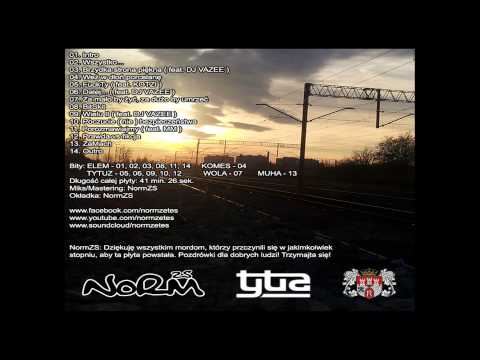 07. Norm ZS - Za mało by żyć, za dużo by umrzeć ( Bit Wola )