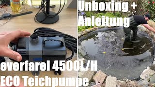 everfarel 4500L/H ECO Teichpumpe Pumpe Bachlaufpumpe Wasserpumpe 30W Unboxing und Anleitung