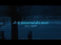 Patrick Watson Je Te Laisserai Des Mots Lyrics English Translate