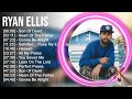 R Y A N E L L I S Greatest Hits Top Praise And Worship Songs