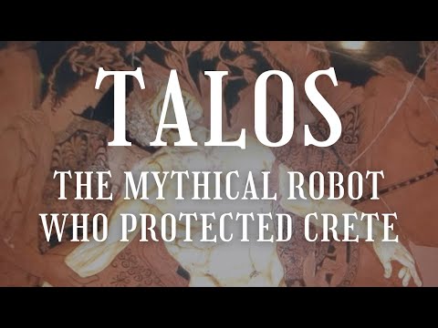 Talos - The Mythical Robot who protected Crete