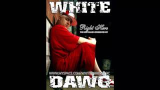 White Dawg - Right Here Waiting