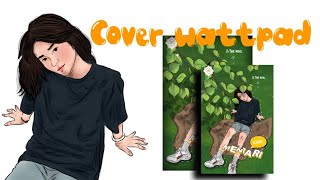 Bikin cover wattpad dengan satu aplikasi