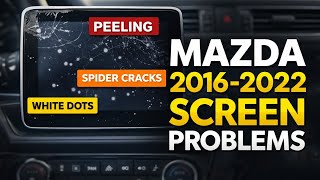Mazda Screen Peeling & Cracking | Don't Miss Out!