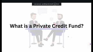 What is Private Credit Fund?