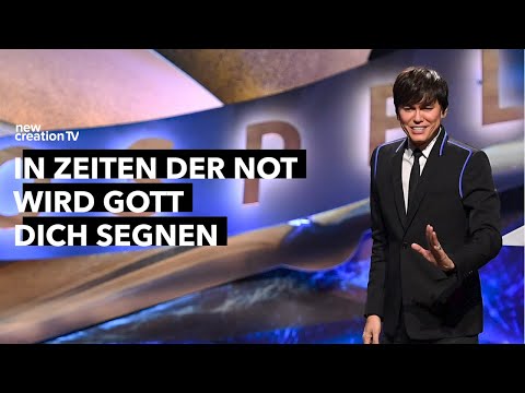 In Zeiten der Not wird Gott dich segnen – Joseph Prince I New Creation TV Deutsch