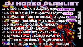 Download lagu DJ HOREG PLAYLIST ‼️DJ VIRALL HOREG‼️ mp3