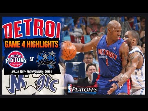 Detroit Pistons at Orlando Magic - 2007 Playoffs Round 1 Game 4 Highlights