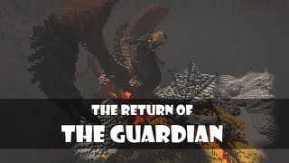 Cinematic:  The return of the Guardian