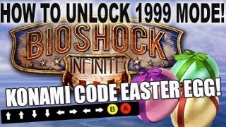 How To Unlock 1999 Mode in Bioshock Infinite! Easter Egg Konami (Contra) Code!