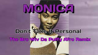 Monica - Don&#39;t Take It Personal (Just One Of Dem Days) REMIX (R&amp;B 1995)