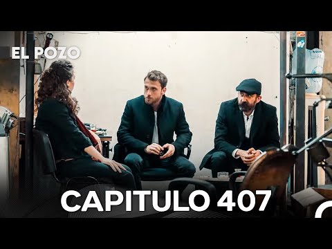 El Pozo Capitulo 407 - Doblado En Español