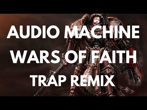 Wars Of Faith (Cinematic Epic Remix) - Audiomachine