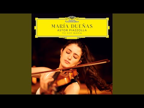 Piazzolla: María De Buenos Aires - Yo soy María (Arr. for Violin and Piano)
