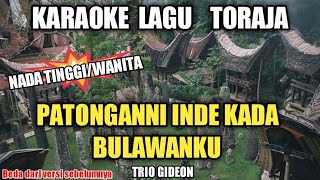 Download lagu Karaoke Lagu Toraja-Patonganni Inde Kada Bulawanku✔️,Nada Tinggi/Wanita, KARAOKE VERSI ELECTON mp3