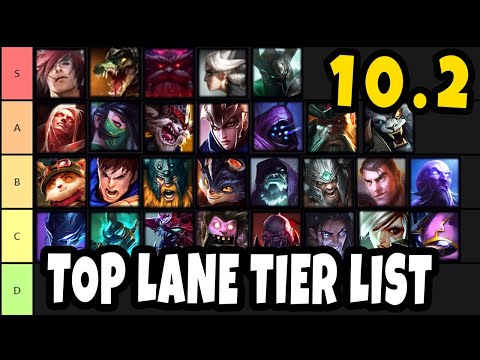 TOP LANE 10.2 TIER LIST! BEST AND WORST CHAMPS TO PLAY IN 10.2! - League of Legends