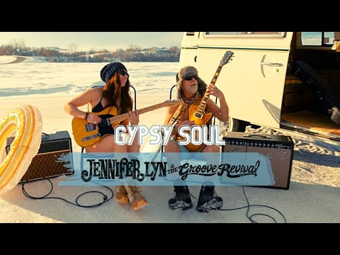 Gypsy Soul | Jennifer Lyn & The Groove Revival