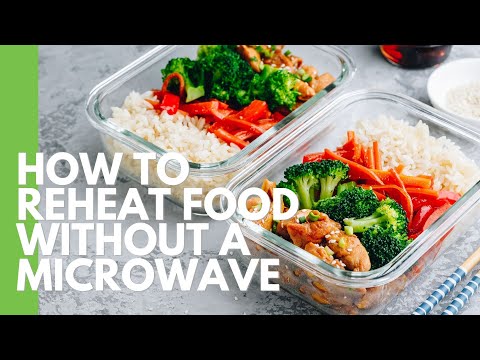 How To Reheat Food Without A Microwave | Chicken, Rice, Pizza & More