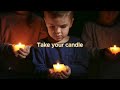 Go Light Your World - Carry Your Candle