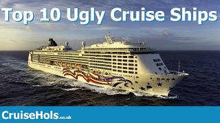 Top 10 Ugly Cruise Ships | CruiseHols Ugliest Cruise Ships!