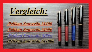 Pelikan Souverän Vergleich (M400 / M600 / M800 / M1000) - Review Deutsch