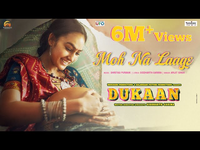 Moh Na Laage Lyrics English Translation – Dukaan | Arijit Singh