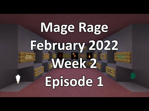 Minecraft Mage Rage February 2022 Week 2 Episode 1