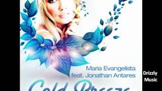 Maria Evangelista feat. Jonathan Antares - Cold Breeze (POP/ROCK Chart Hit) Drizzly Records